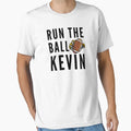 Run Ball Kevin T-Shirt - Trendy Graphic Men Women - T-Shirt, Sweatshirt, Hoodie