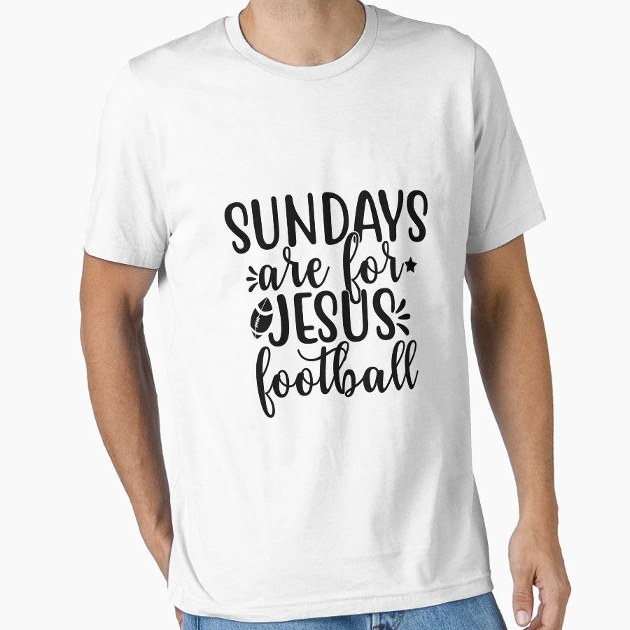 Sundays Are Jesus And Football Jesus T-Shirt - Streetwear Style Men Women - T-Shirt, Sweatshirt, Hoodie