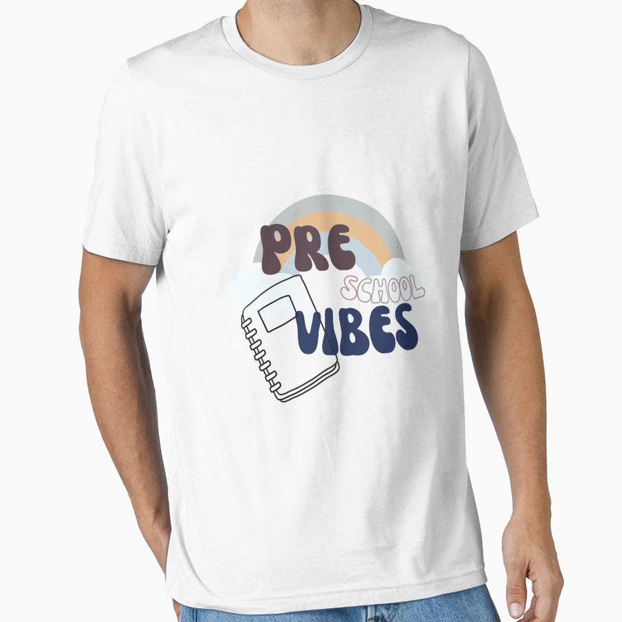 Pre School Vibes T-Shirt - Streetwear Style for Adults - T-Shirt, Sweatshirt, Hoodie