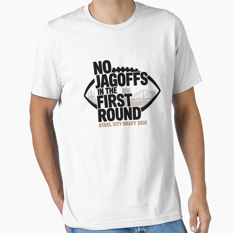 No Jagoffs First Round Football T-Shirt - Aesthetic Graphic for Adults - T-Shirt, Sweatshirt, Hoodie