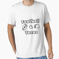 Football And Tacos T-Shirt - Minimalist Print Men Women - T-Shirt, Sweatshirt, Hoodie