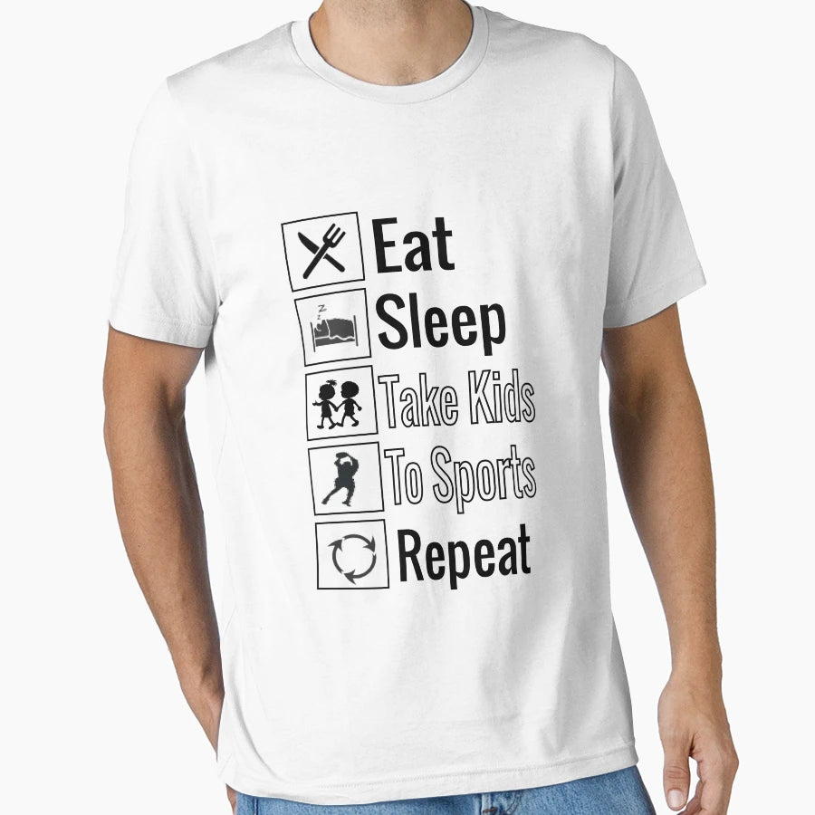 Eat Sleep Take To Sport Repeat Sport T-Shirt - Novelty Apparel for Adults - T-Shirt, Sweatshirt, Hoodie