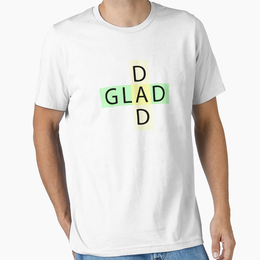 Glad Dad T-Shirt - Trendy Graphic Unisex - T-Shirt, Sweatshirt, Hoodie