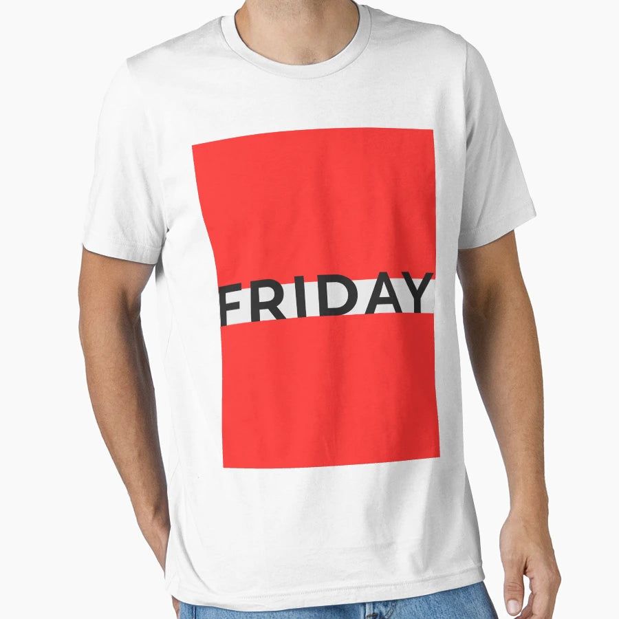 Friday T-Shirt - Streetwear Style Men Women - T-Shirt, Sweatshirt, Hoodie