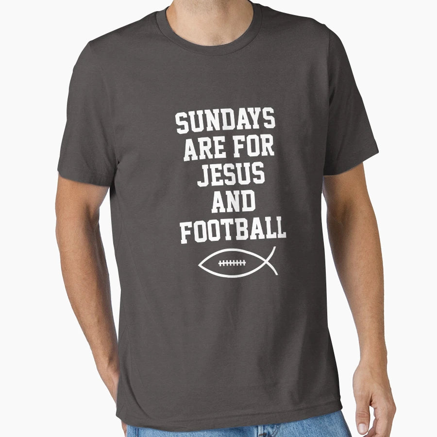Sundays Are Jesus And Football T-Shirt - Casual Everyday Wear for Adults - T-Shirt, Sweatshirt, Hoodie