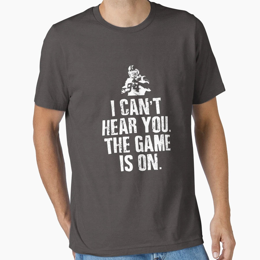 Funny Football I Cant Hear You Game T-Shirt - Aesthetic Graphic Men Women - T-Shirt, Sweatshirt, Hoodie