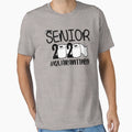 Senior 2020 Quarantined Funny Gift T-Shirt - Aesthetic Graphic Unisex - T-Shirt, Sweatshirt, Hoodie