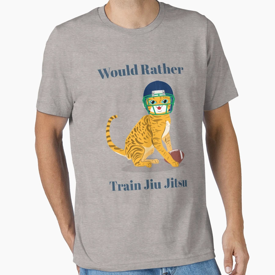 Would Rather Train Jiu Jitsu T-Shirt - Casual Everyday Wear Men Women - T-Shirt, Sweatshirt, Hoodie