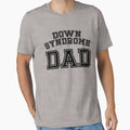 Down Syndrome Dad Awareness Month T-Shirt - Custom Art Print for Adults - T-Shirt, Sweatshirt, Hoodie