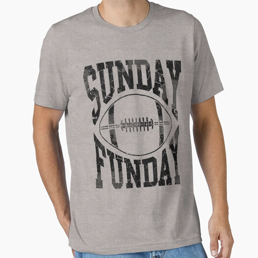Sunday Funday Football T-Shirt - Fun Novelty Design Unisex - T-Shirt, Sweatshirt, Hoodie