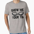 Show Me Your Tds Football Fan Mens T-Shirt - Minimalist Print Men Women - T-Shirt, Sweatshirt, Hoodie