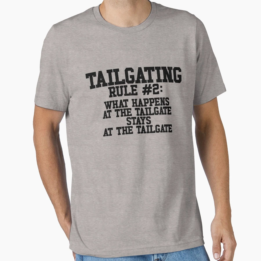Funny Tailgating Rules What Happens T-Shirt - Unique Graphic for Adults - T-Shirt, Sweatshirt, Hoodie