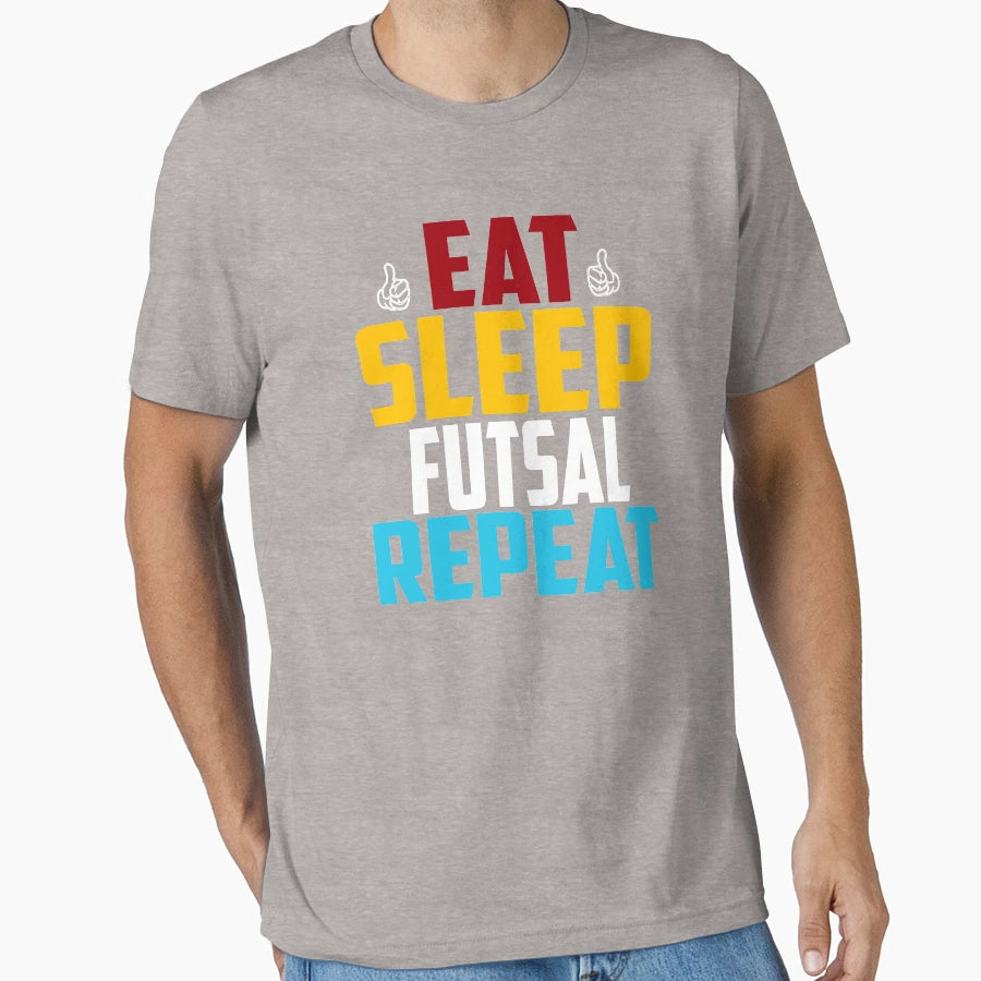 Eat Sleep Futsal Repeat Funny Foot T-Shirt - Aesthetic Graphic for Adults - T-Shirt, Sweatshirt, Hoodie