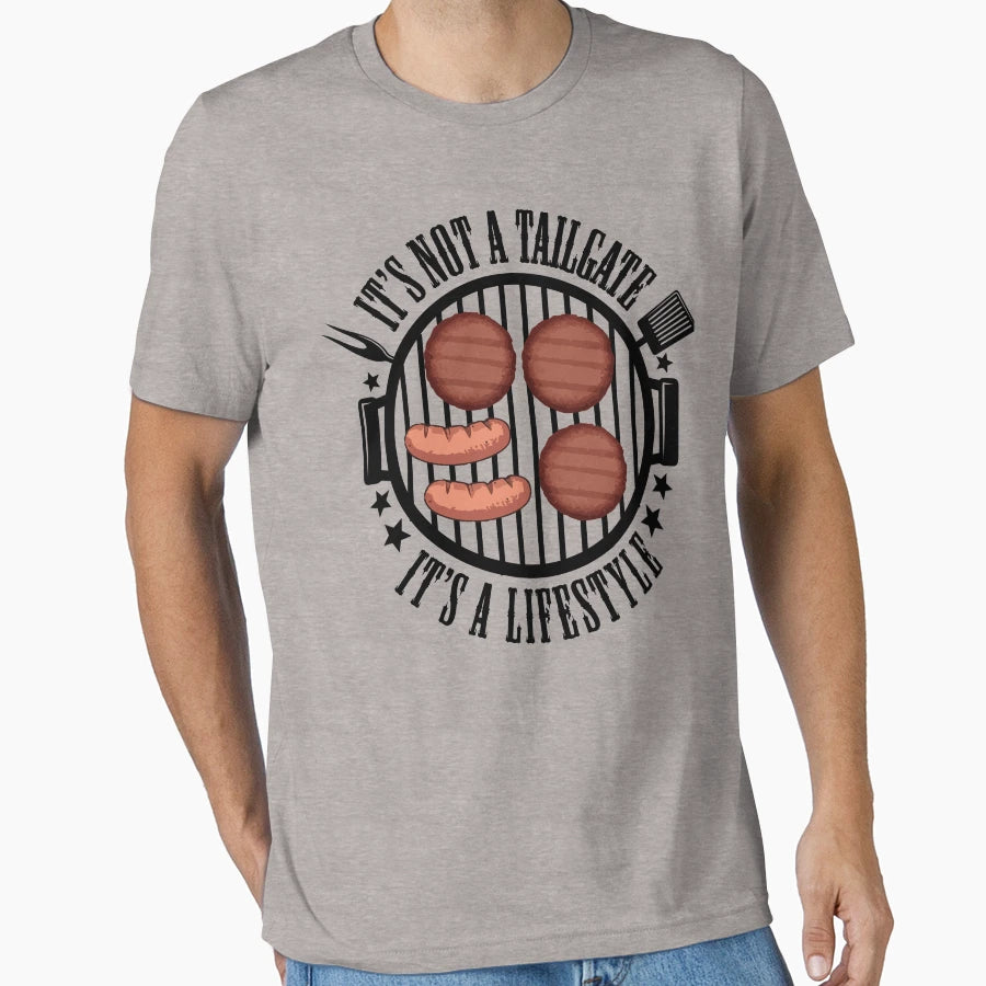 Its Not Tailgate Its Lifestyle T-Shirt - Unique Graphic for Adults - T-Shirt, Sweatshirt, Hoodie