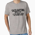 Funny Tailgating Rules Bring Cheap T-Shirt - Streetwear Style for Adults - T-Shirt, Sweatshirt, Hoodie
