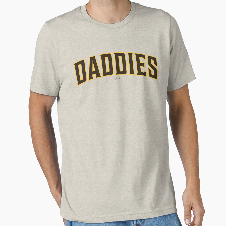 Daddies T-Shirt - Trendy Graphic for Adults - T-Shirt, Sweatshirt, Hoodie