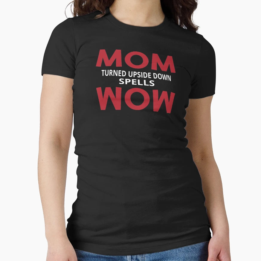 Mom Turned Upside Down Spells Wow T-Shirt - Custom Art Print Men Women - T-Shirt, Sweatshirt, Hoodie