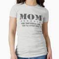 Mom Toughest Job Youll Ever Love T-Shirt - Streetwear Style for Adults - T-Shirt, Sweatshirt, Hoodie