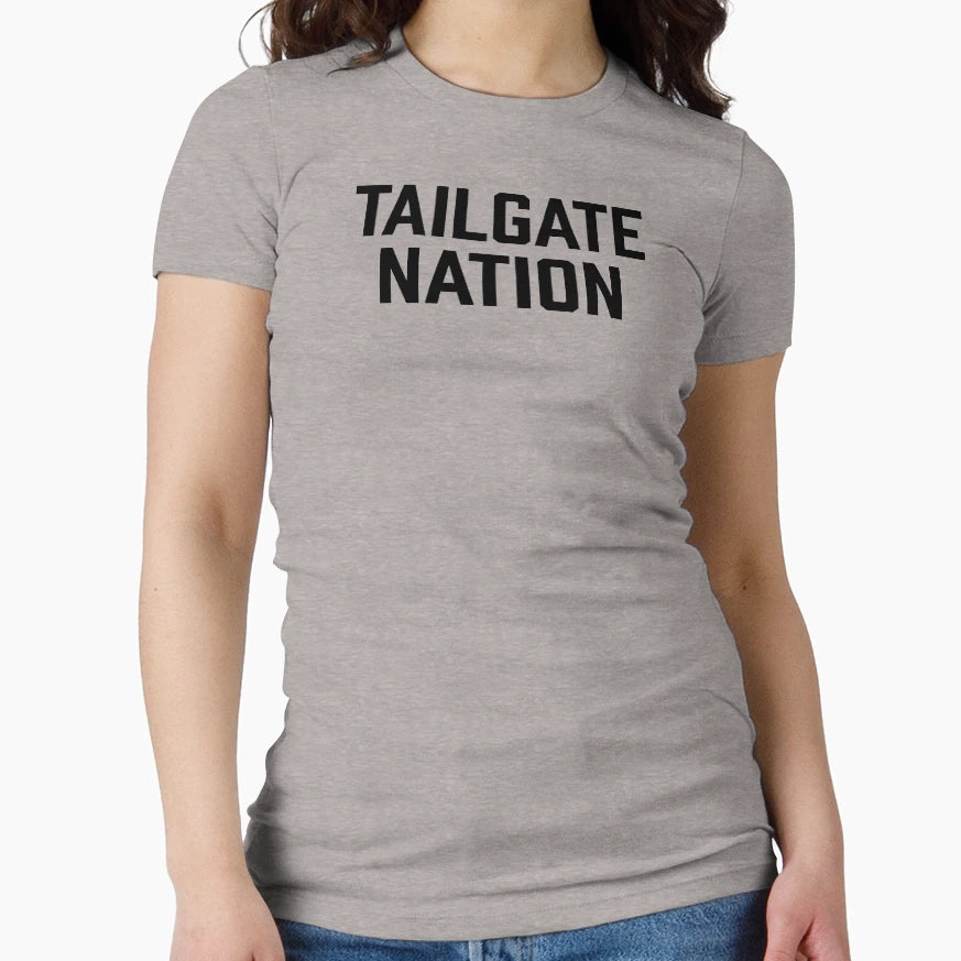 Tailgate Nation T-Shirt - Casual Everyday Wear Unisex - T-Shirt, Sweatshirt, Hoodie