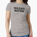 Tailgate Nation T-Shirt - Casual Everyday Wear Unisex - T-Shirt, Sweatshirt, Hoodie