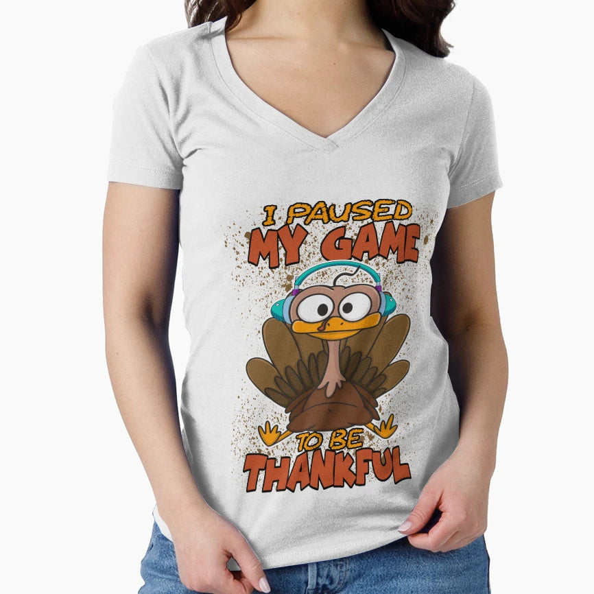 Turkey I Paused My Game To Be Thankful T-Shirt - Trendy Graphic for Adults - T-Shirt, Sweatshirt, Hoodie