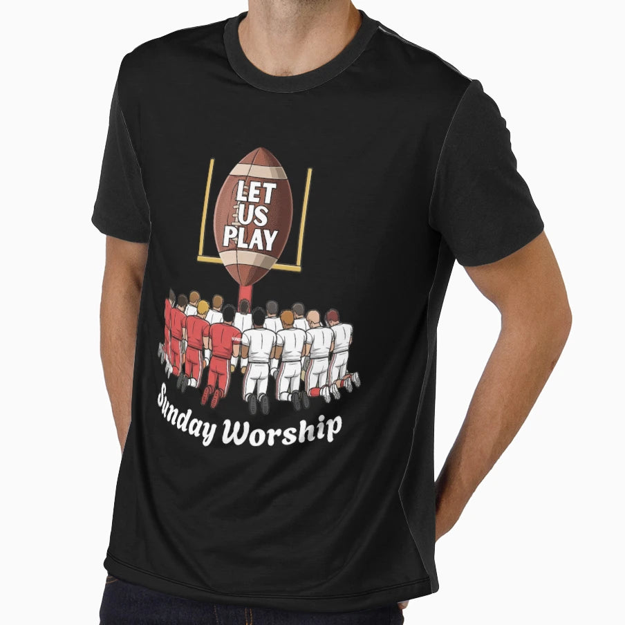 Let Us Play Football Sunday T-Shirt - Casual Everyday Wear for Adults - T-Shirt, Sweatshirt, Hoodie