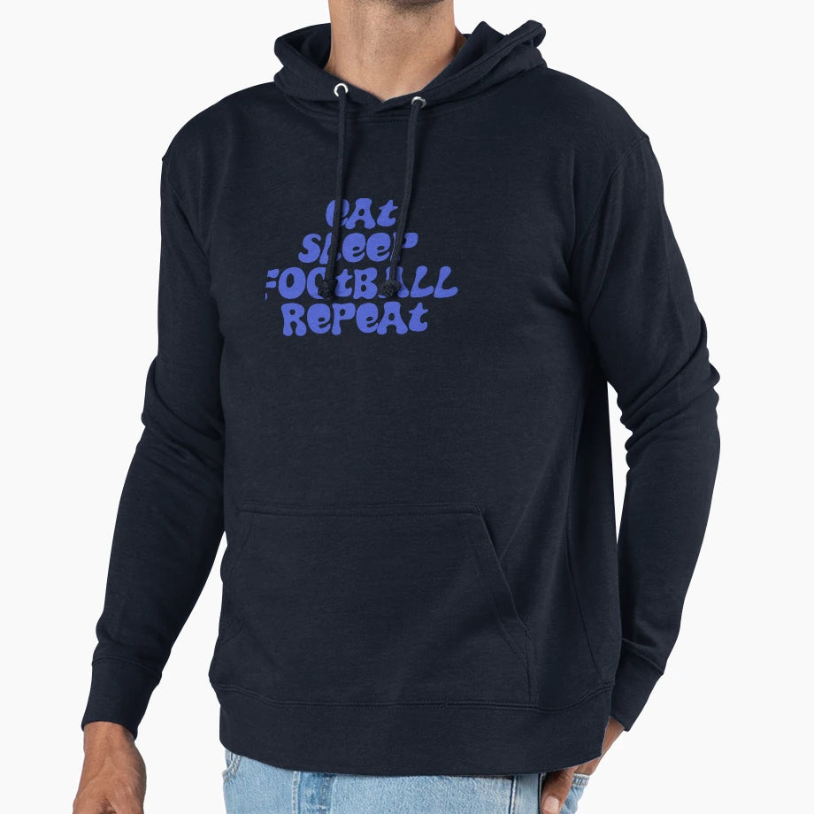 Eat Sleep Football Repeat Hoodie - Custom Art Print Men Women - T-Shirt, Sweatshirt, Hoodie