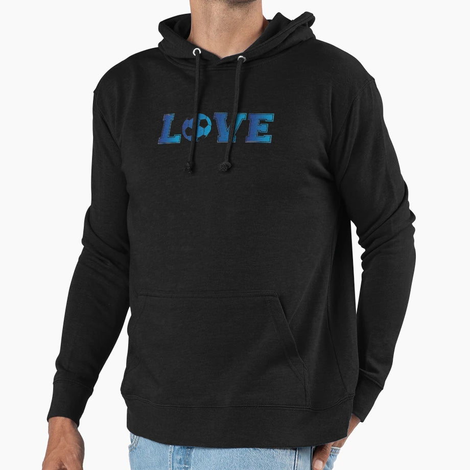 Love Soccer Hoodie - Streetwear Style for Adults - T-Shirt, Sweatshirt, Hoodie