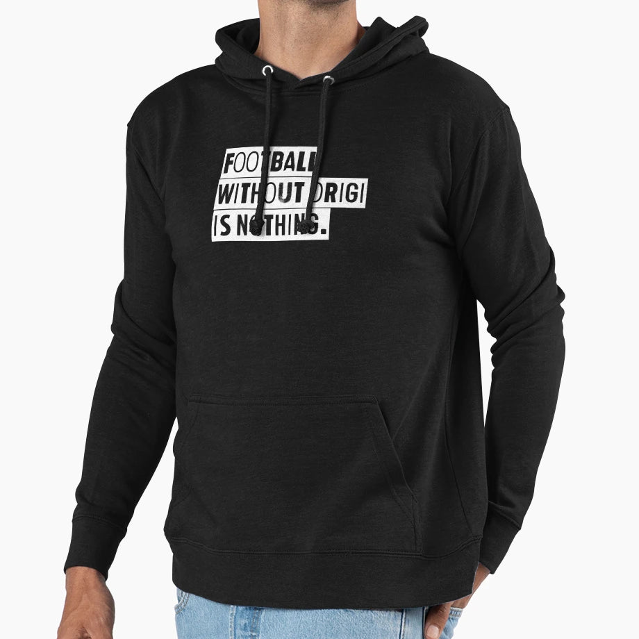 Football Without Origi Is Nothing Hoodie - Custom Art Print Men Women - T-Shirt, Sweatshirt, Hoodie