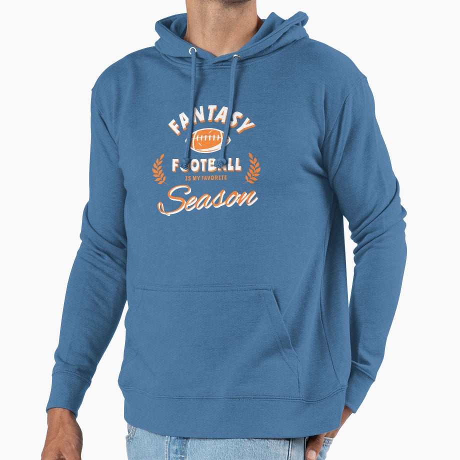 Fantasy Football Is My Favorite Season Hoodie - Custom Art Print for Adults - T-Shirt, Sweatshirt, Hoodie