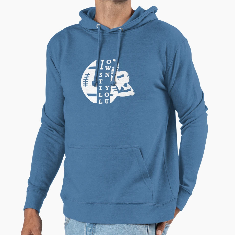 I Still Own You Great American Football Hoodie - Trendy Graphic Men Women - T-Shirt, Sweatshirt, Hoodie