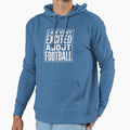 I Am Very Excited About Football Hoodie - Aesthetic Graphic Unisex - T-Shirt, Sweatshirt, Hoodie