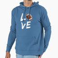 Football Love Hoodie - Novelty Apparel Unisex - T-Shirt, Sweatshirt, Hoodie