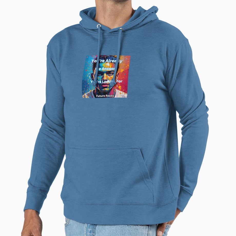 Youre Already Answer Youre Looking Hoodie - Custom Art Print Men Women - T-Shirt, Sweatshirt, Hoodie