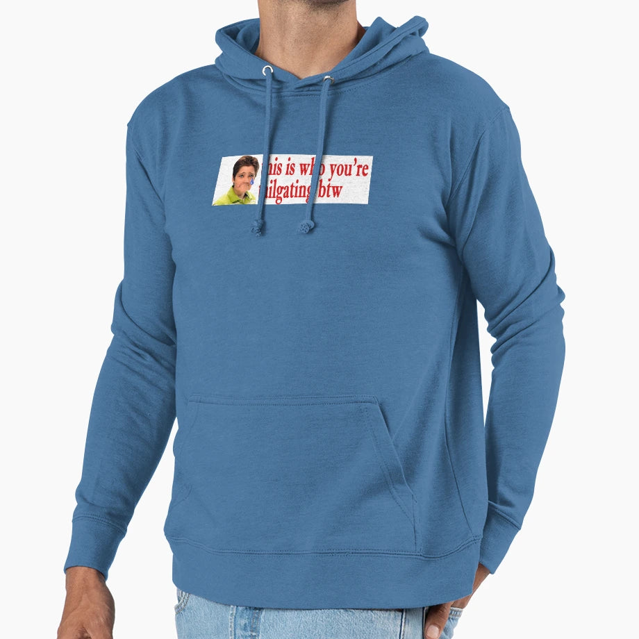 This Is Who Youre Tailgating Hoodie - Unique Graphic for Adults - T-Shirt, Sweatshirt, Hoodie