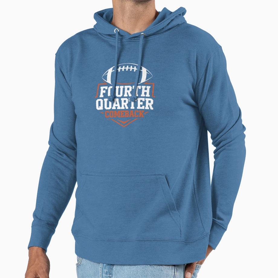 Fourth Quarter Comeback American Hoodie - Novelty Apparel Men Women - T-Shirt, Sweatshirt, Hoodie