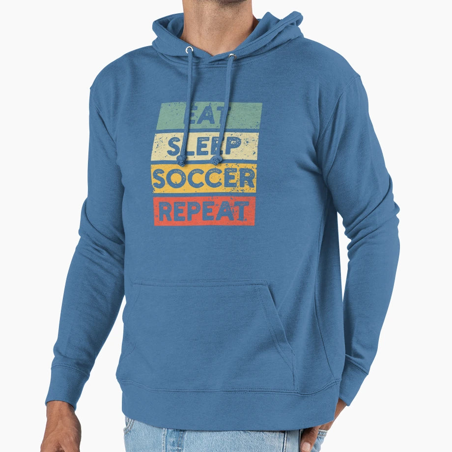 Eat Sleep Soccer Repeat Soccer Hoodie - Novelty Apparel for Adults - T-Shirt, Sweatshirt, Hoodie