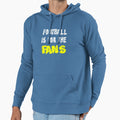 Football Is Fans Hoodie - Streetwear Style Men Women - T-Shirt, Sweatshirt, Hoodie