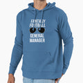 Fantasy Football General Manager Hoodie - Custom Art Print Men Women - T-Shirt, Sweatshirt, Hoodie
