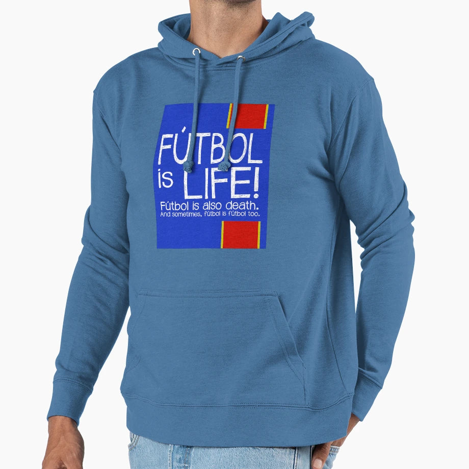 Futbol Is Life Hoodie - Aesthetic Graphic Unisex - T-Shirt, Sweatshirt, Hoodie