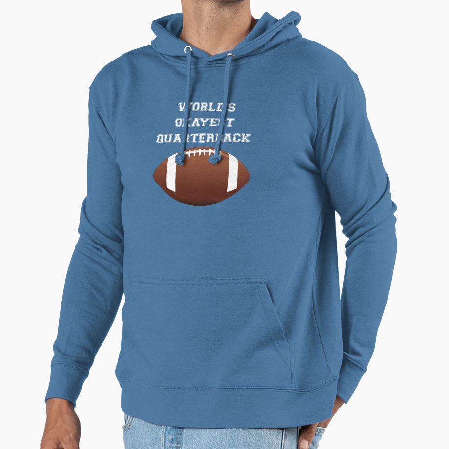 Worlds Okayest Quarterback Hoodie - Graphic Print for Adults - T-Shirt, Sweatshirt, Hoodie