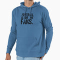 Football Is Fans Soccer World Game Hoodie - Unique Graphic for Adults - T-Shirt, Sweatshirt, Hoodie