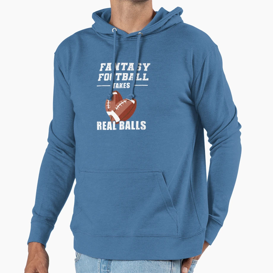 Fantasy Football Takes Real Balls Hoodie - Unique Graphic Unisex - T-Shirt, Sweatshirt, Hoodie