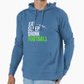 Eat Sleep Drink Hoodie - Streetwear Style Unisex - T-Shirt, Sweatshirt, Hoodie