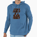 Redbubble Black Friday Sale Hoodie - Fun Novelty Design Unisex - T-Shirt, Sweatshirt, Hoodie
