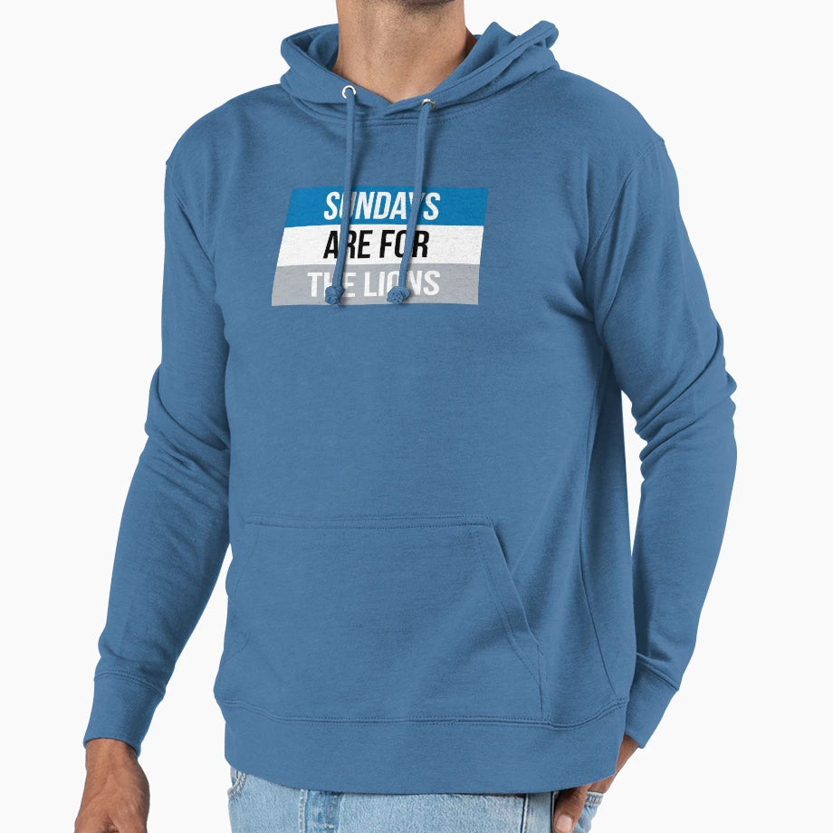 Sundays Are Detroit Lions Hoodie - Streetwear Style Men Women - T-Shirt, Sweatshirt, Hoodie