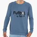 Futbol Is Life T-Shirt - Unique Graphic Men Women - T-Shirt, Sweatshirt, Hoodie