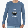 I Love Football Football And Sports Fans Sweatshirt - Graphic Print Unisex - T-Shirt, Sweatshirt, Hoodie