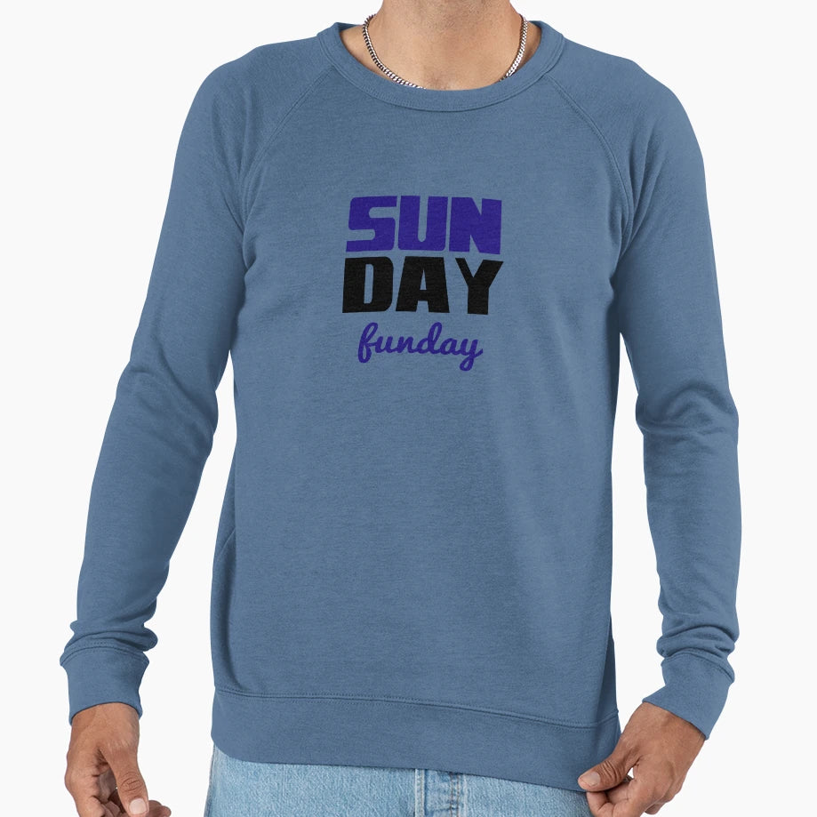 Sunday Funday Stacked Sweatshirt - Streetwear Style for Adults - T-Shirt, Sweatshirt, Hoodie