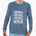 Football Football Football Repeat Sweatshirt - Streetwear Style for Adults - T-Shirt, Sweatshirt, Hoodie